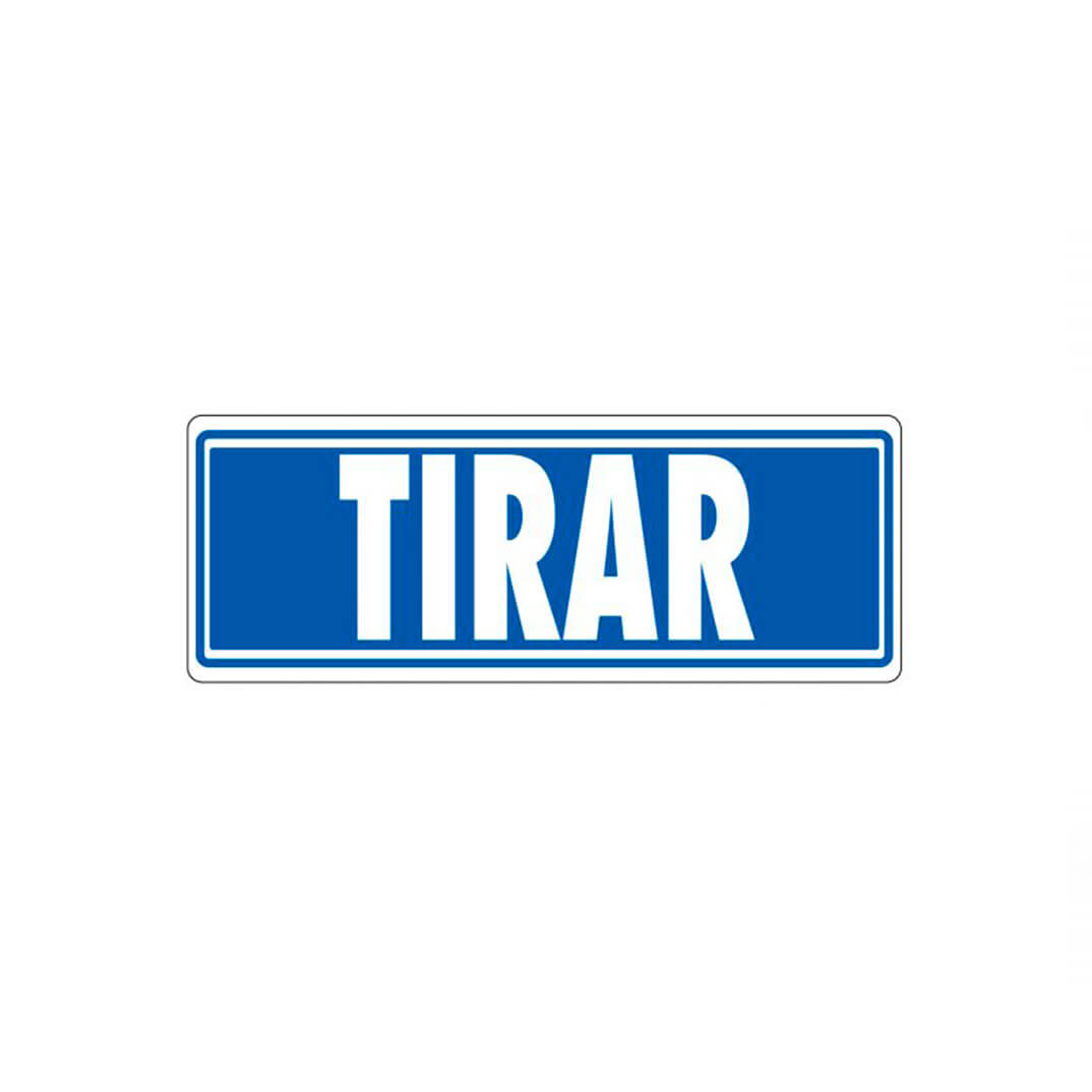 Senyal adhesiva "Tirar"